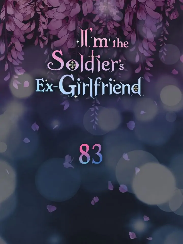I’m the Ex-Girlfriend of a Soldier chapter 83 - page 7